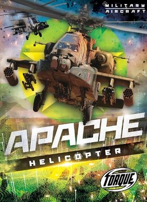 Apache Helicopter by Donna McKinney - 9798886878165