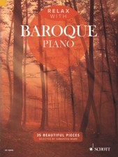 Relax with Baroque Piano Sheet Music 35 Beautiful Pieces Piano Book 049045131