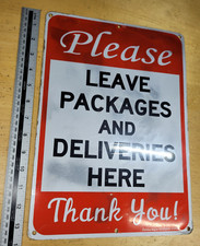 Metal Sign - Please Leave Packages and Deliveries Here Thank You