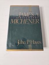 James A Michener A Biography By John P Hayes SIGNED Hardcover Book