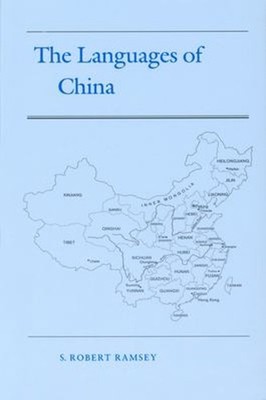 The Languages of China Hardcover S. Robert Ramsey