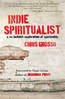 Indie Spiritualist Chris Grosso Taschenbuch No Series Kartoniert / Broschiert