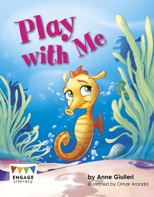 Anne Giulieri Play with Me (Taschenbuch) Engage Literacy Yellow