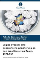 Roberto Carlos Dos Santos (U. A.) | LegiãO Urbana: Eine Geografische...