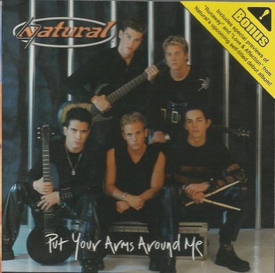 Natural - Put Your Arms Around Me (CD, Single) (Mint (M)) - 3937788499