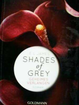 Taschenbuch ''Geheimes Verlangen /Shades of Grey'' von E L James