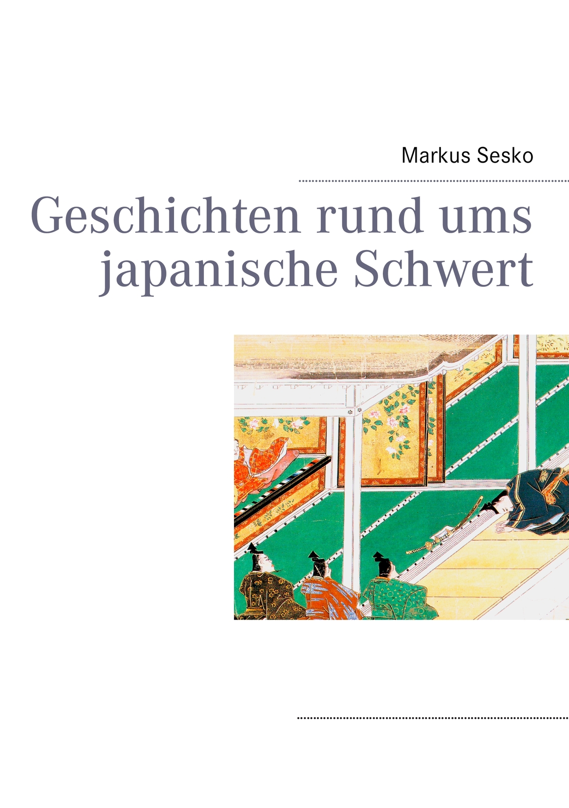 Thumbnail - Geschichten Rund Ums Japanische Schwert (buch)