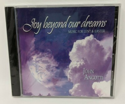 John Angotti - Joy Beyond Our Dreams: Music For Lent & Easter (CD, 14 Track) WLP