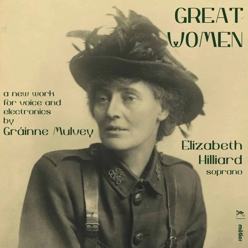 MULVEY / HILLIARD - GREAT WOMEN NEW CD - Picture 1 of 1