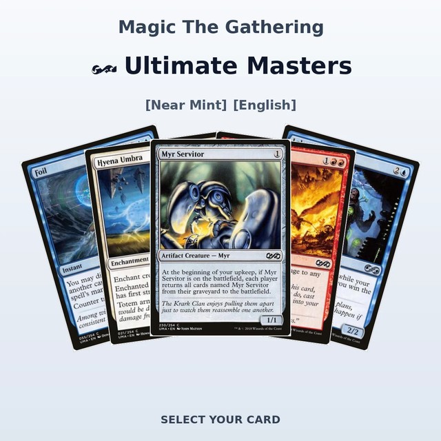 Ultimate Masters - Select Your Cards (NM) Magic The Gathering 2018