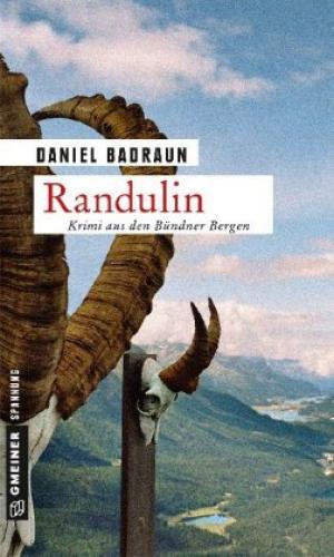 Thumbnail - Randulin Kriminalroman. Krimi Aus Den Bündner Bergen 5604