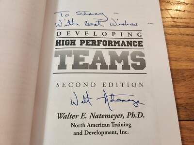 Walter Natemeyer SIGNED TWICE Developing High Performance Teams Soft Cover COA