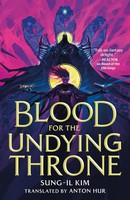 Blood For The Undying Throne | Sung-Il Kim | Englisch | Buch | 2025