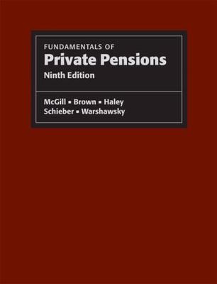 Fundamentals of Private Pensions, Pension Reseach Council, Very Good Book