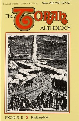 TORAH ANTHOLOGY: VOL. 5- EXODUS II- REDEMPTION (ME'AM By Yaakov Culi - Hardcover