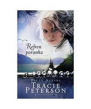 Refren poranka, Tracie Peterson
