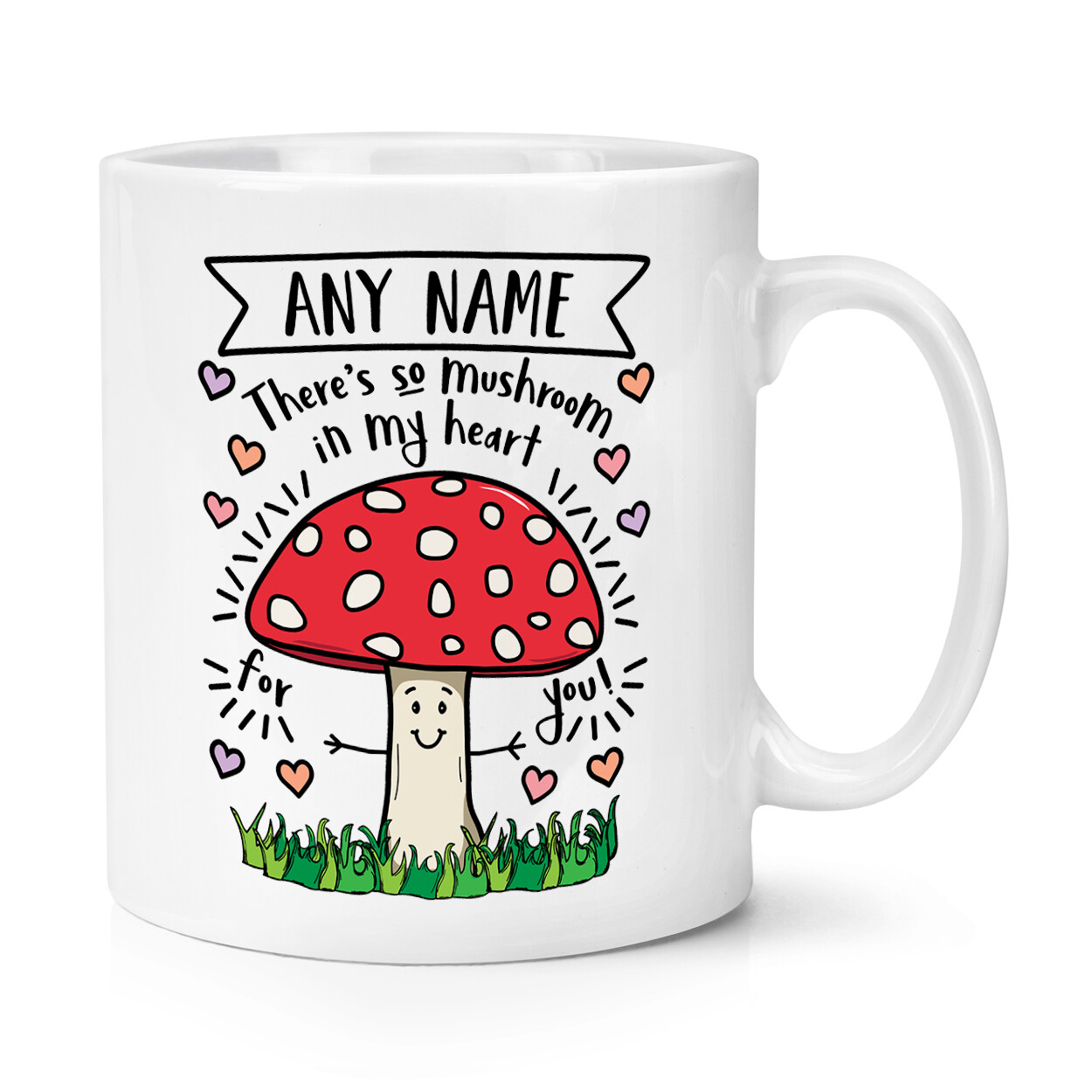Personalised There's So Mushroom In My Heart For You 10oz Mug Cup Love Wife