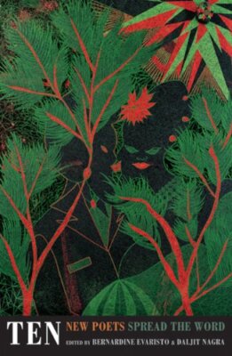 Ten: New Poets from Spread the Word,Bernardine Evaristo,Daljit N