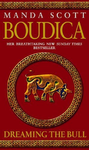 Boudica: Dreaming The Bull: Boudica 2,Manda Scott