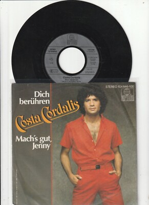 Costa Cordalis - Dich berühren / Mach's gut Jenny - 7  Vinyl Single