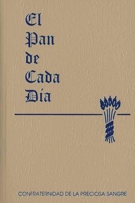 Anthony J Paone El Pan de Cada Dia (Paperback)