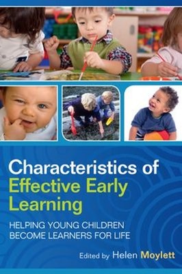 Characteristics of Effective Early Learning : Helping Young Child