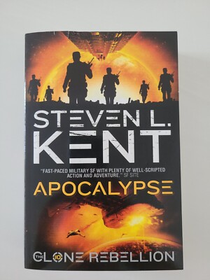 The Clone Apocalypse (The Clone Rebellion Book 10) (by Steven L Kent)