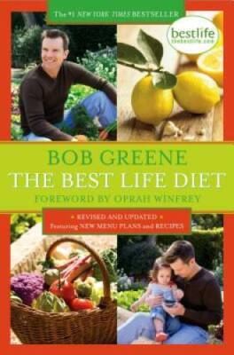 The Best Life Diet Revised and Updated - Paperback By Greene, Bob - GOOD