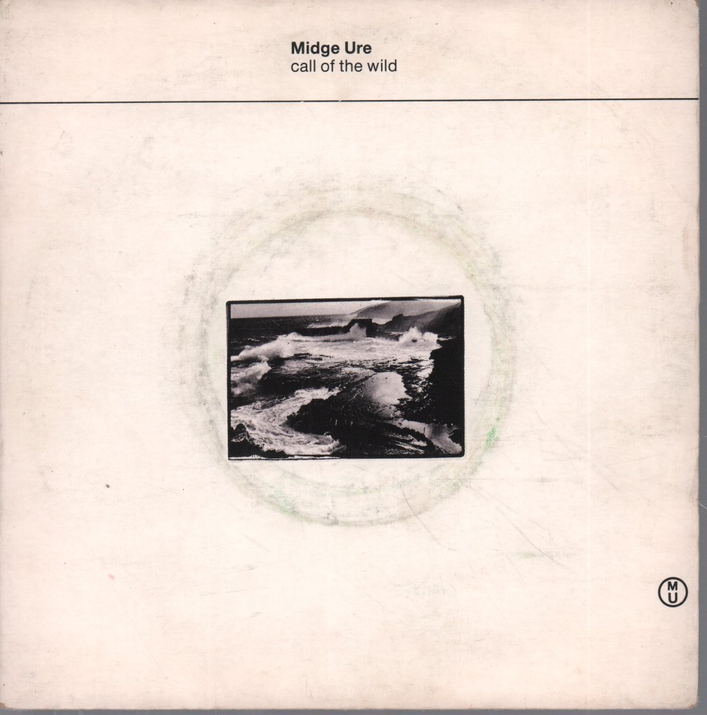 Midge Ure - Call of the Wild - Used Vinyl Record 7 inch - 92 - A326z