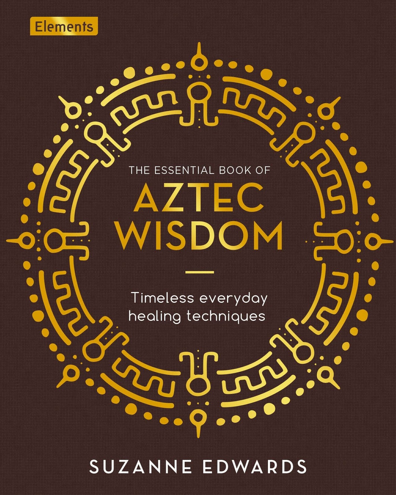 The Essential Book of Aztec Wisdom: Timeless Everyday Healing Techniques by Suz - Image 6