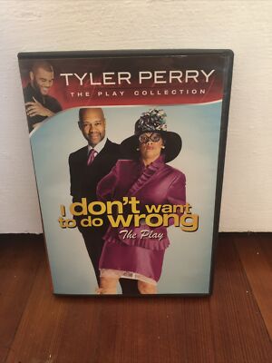I Don t Want To Do Wrong: The Play DVD - Tyler Perry - Very Good