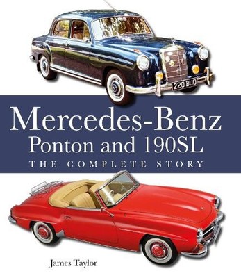 James Taylor The Mercedes-Benz Ponton and 190SL (Gebundene Ausgabe)