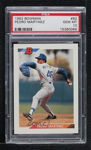 1992 Bowman Pedro Martinez #82 PSA 10 GEM MT Rookie RC HOF