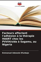 Emmanuel Adewale Efunbajo | Facteurs Affectant L'adhéSion à La ThéRapie Haart...
