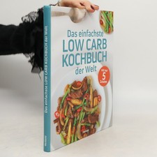 Das einfachste Low Carb Kochbuch der Welt  |  kolektiv