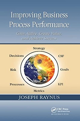Improving Business Process Performance: Gain Agility, C - Paperback / softback N