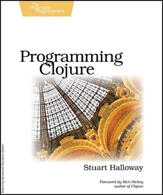 PROGRAMMING CLOJURE (PRAGMATIC PROGRAMMERS) By Stuart Halloway *Mint Condition*