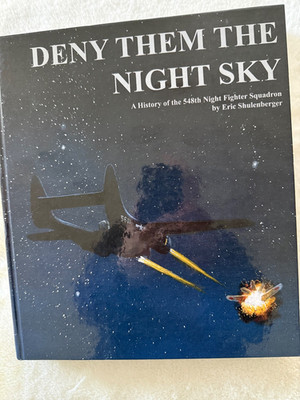Deny Them The Night Sky Signed by Author Eric Shulenberger