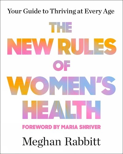 The New Rules of Women's Health by Maria Shriver (Paperback Book) - Image 3