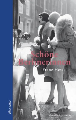 Schöne Berlinerinnen | Frauenporträts | Franz Hessel | Deutsch | Buch | 140 S.