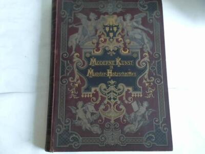 Moderne Kunst in Meister-Holzschnitten. nach Gemälden und
