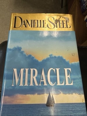 Miracle by Danielle Steel (2005, Hardcover)
