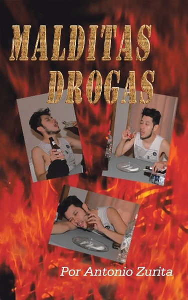 Antonio Zurita | Maldita Droga | Buch | Spanisch (2013) | Gebunden | Palibrio-image