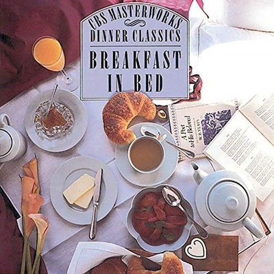 CBS MASTERWORKS - Breakfast In Bed - Dinner Classics CD