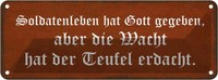 Blechschild 10X27 Cm Soldatenleben Hat Gott Gegeben Dekoration Spruch Zitat Deko