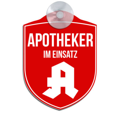 Apotheker im Einsatz, Graviertes Hinweisschild Sauger Saugnapf für KFZ,Auto