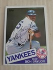 1985 Topps #70 Don Baylor Autographed Card, New York Yankees, NICE!! Orioles  — photo 2