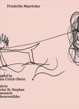 Friedericke Mayröcker by Schwarzwälder, Rosemarie [Hardback]