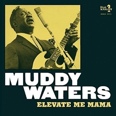 Elevate Me Mama by WATERS,MUDDY [Audio CD]