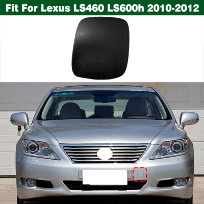 2010-2012 Lexus LS460 LS600h Front Bumper Tow Towing Hook Eye